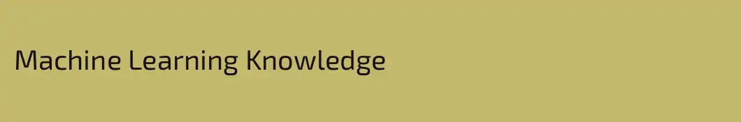 Machine Learning Knowledge